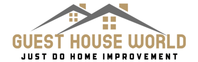Guest House World – Just Do Home Improvement